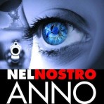 Nel Nostro Anno – Il racconto di un’epoca