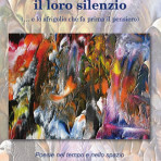 Le parole il loro silenzio (… e lo sfrigolio che fa prima il pensiero)