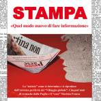 STAMPA. Quel modo nuovo di fare informazione