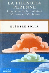 La filosofia perenne: l'incontro fra le tradizioni d'Oriente e d